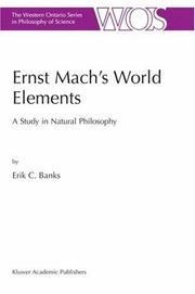 Ernst Mach's world elements by Erik C. Banks