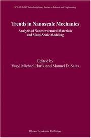 Cover of: Trends in Nanoscale Mechanics: Analysis of Nanostructured Materials and Multi-Scale Modeling (ICASE/LaRC Interdisciplinary Series in Science and Engineering)