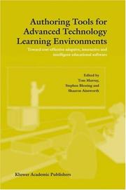 Cover of: Authoring Tools for Advanced Technology Learning Environments by Tom Murray, S. Ainsworth