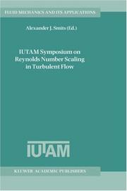 Cover of: IUTAM Symposium on Reynolds Number Scaling in Turbulent Flow (Fluid Mechanics and Its Applications)