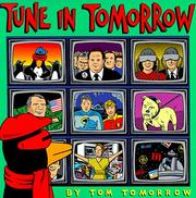 Cover of: Tune in Tomorrow | Tom Tomorrow