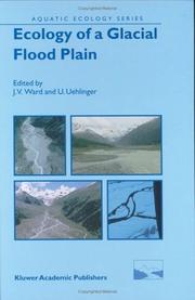 Cover of: Ecology of a Glacial Flood Plain (Aquatic Ecology Series) by 