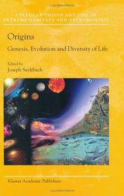 Cover of: Origins: Genesis, Evolution and Diversity of Life (Cellular Origin, Life in Extreme Habitats and Astrobiology)