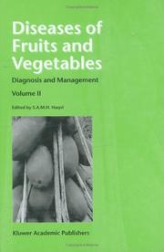 Cover of: Diseases of Fruits and Vegetables: Volume II: Diagnosis and Management