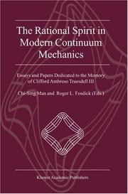 Cover of: The Rational spirit in modern continuum mechanics by edited by Chi-Sing Man and Roger L. Fosdick.