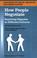 Cover of: How People Negotiate