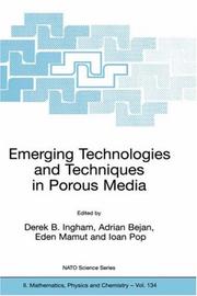 Cover of: Emerging Technologies and Techniques in Porous Media (NATO Science Series II: Mathematics, Physics and Chemistry)