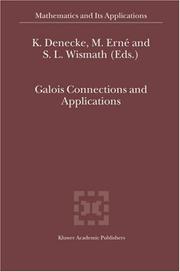 Cover of: Galois Connections and Applications (Mathematics and Its Applications)
