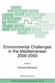 Cover of: Environmental Challenges in the Mediterranean 2000-2050 (Nato Science Series: IV: Earth and Environmental Sciences) by Antonio Marquina