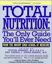 Cover of: Total nutrition by Victor Herbert and Genell J. Subak-Sharpe, editors ; Tracy Stopler Kasdan, associate editor.