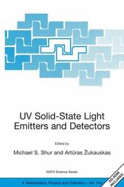 Cover of: UV Solid-State Light Emitters and Detectors (Nato Science Series: II: Mathematics, Physics and Chemistry) by 