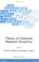 Cover of: Theory of Chemical Reaction Dynamics (NATO Science Series II: Mathematics, Physics and Chemistry)