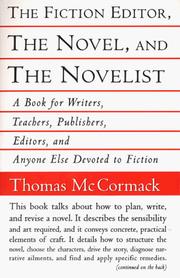 Cover of: The fiction editor, the novel, and the novelist