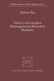 Cover of: Theory of Complex Homogeneous Bounded Domains