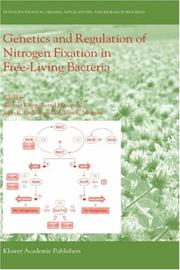 Cover of: Genetics and Regulation of Nitrogen Fixation in Free-Living Bacteria (Nitrogen Fixation: Origins, Applications, and Research Progress)