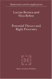 Cover of: Potential Theory and Right Processes (Mathematics and Its Applications) by Lucian Beznea, Nicu Boboc