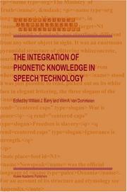 Cover of: The Integration of Phonetic Knowledge in Speech Technology (Text, Speech and Language Technology) | 