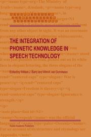Cover of: The Integration of Phonetic Knowledge in Speech Technology (Text, Speech and Language Technology)