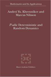 Cover of: P-adic Deterministic and Random Dynamics (Mathematics and Its Applications)