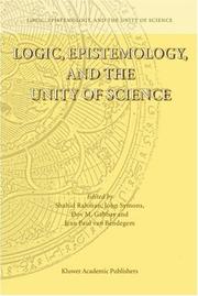Logic, epistemology and the unity of science by Shahid Rahman