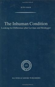 Cover of: The Inhuman Condition: Looking for Difference after Levinas and Heidegger (Phaenomenologica)