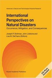 Cover of: International Perspectives on Natural Disasters: Occurrence, Mitigation, and Consequences (Advances in Natural and Technological Hazards Research)