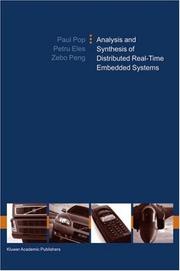 Analysis and synthesis of distributed real-time embedded systems by Paul Pop, Petru Eles, Zebo Peng
