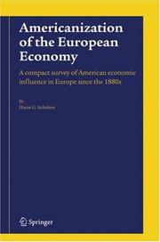 Cover of: Americanization of the European Economy: A compact survey of American economic influence in Europe since the 1880s