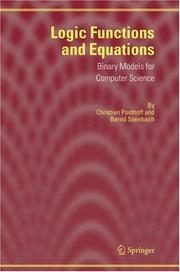 Logic functions and equations by Christian Posthoff, Bernd Steinbach