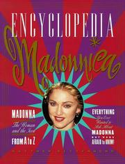 Cover of: Encyclopedia Madonnica: Madonna--the woman and the icon--from A to Z