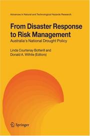 From disaster response to risk management by Linda Courtenay Botterill, Donald A. Wilhite