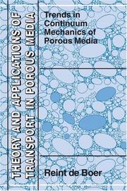 Cover of: Trends in Continuum Mechanics of Porous Media (Theory and Applications of Transport in Porous Media) by Reint de Boer, Reint de Boer