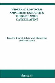 Cover of: Wideband low noise amplifiers exploiting thermal noise cancellation by Federico Bruccoleri