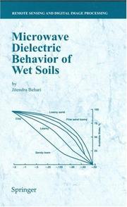 Cover of: Microwave Dielectric Behaviour of Wet Soils (Remote Sensing and Digital Image Processing)