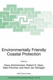 Cover of: Environmentally Friendly Coastal Protection: Proceedings of the NATO Advanced Research Workshop on Environmentally Friendly Coastal Protection Structures, ... IV by 