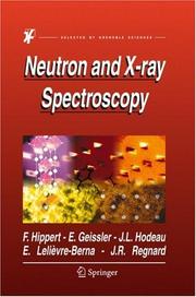 Neutron and X-ray spectroscopy by F. Hippert