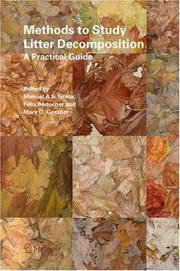 Cover of: Methods to study litter decomposition: a practical guide