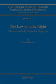 Cover of: A Treatise of Legal Philosophy and General Jurisprudence: Volume 1:The Law and The Right; Volume 2: Foundations of Law, Volume 3: Legal Institutions and ... 4: Scientia Juris, Volume 5: Legal Reasoning