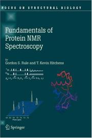 Cover of: Fundamentals of Protein NMR Spectroscopy (Focus on Structural Biology)