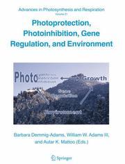 Cover of: Photoprotection, Photoinhibition, Gene Regulation, and Environment (Advances in Photosynthesis and Respiration) (Advances in Photosynthesis and Respiration)