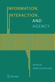 Cover of: Information, Interaction, and Agency
