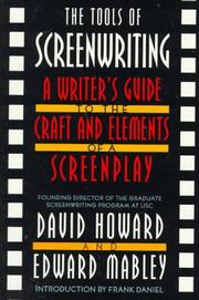 Cover of: The Tools of Screenwriting: A Writer's Guide to the Craft and Elements of a Screenplay