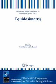 Cover of: Equidosimetry: Ecological Standardization and Equidosimetry for Radioecology and Environmental Ecology (NATO Science for Peace and Security Series / NATO ... Security Series C: Environmental Security)