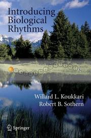 Cover of: Introducing Biological Rhythms by Willard L. Koukkari, Robert B. Sothern