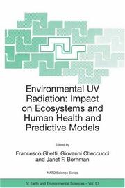 Cover of: Environmental UV Radiation: Impact on Ecosystems and Human Health and Predictive Models: Proceedings of the NATO Advanced Study Institute on Environmental ... IV: Earth and Environmental Sciences)
