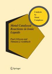Cover of: Metal Catalysed Reactions in Ionic Liquids (Catalysis by Metal Complexes)