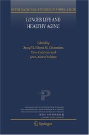 Cover of: Longer Life and Healthy Aging (International Studies in Population) (International Studies in Population)