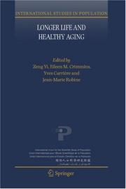 Cover of: Longer Life and Healthy Aging (International Studies in Population) (International Studies in Population) by 