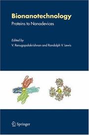 Cover of: Bionanotechnology by V. Renugopalakrishnan, Randy V. Lewis, Pawan K. Dhar