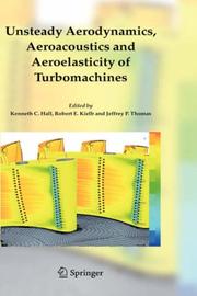 Cover of: Unsteady Aerodynamics, Aeroacoustics and Aeroelasticity of Turbomachines by 